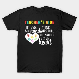 Teacher Aide Appreciation Cute Heart Gift Shirt for Women T-Shirt